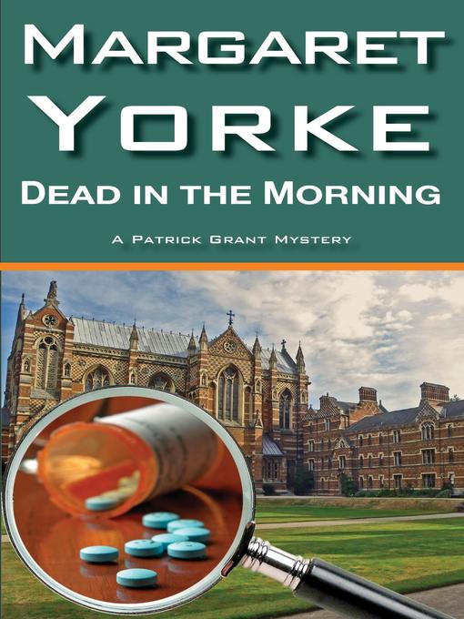 Title details for Dead In the Morning by Margaret Yorke - Available